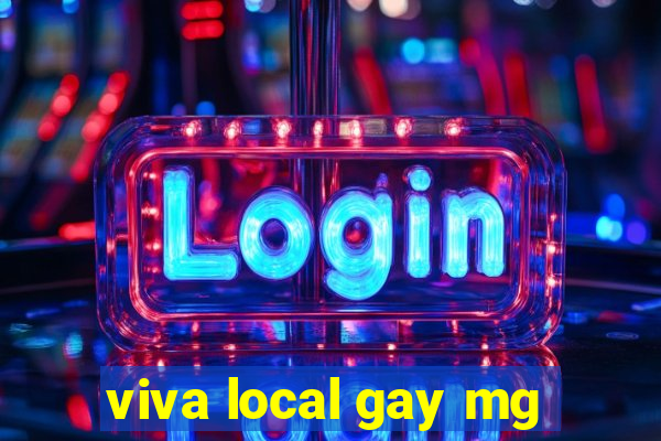 viva local gay mg